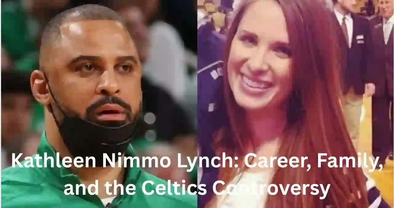 Kathleen Nimmo Lynch: Career, Family, and the Celtics Controversy Kathleen Nimmo Lynch